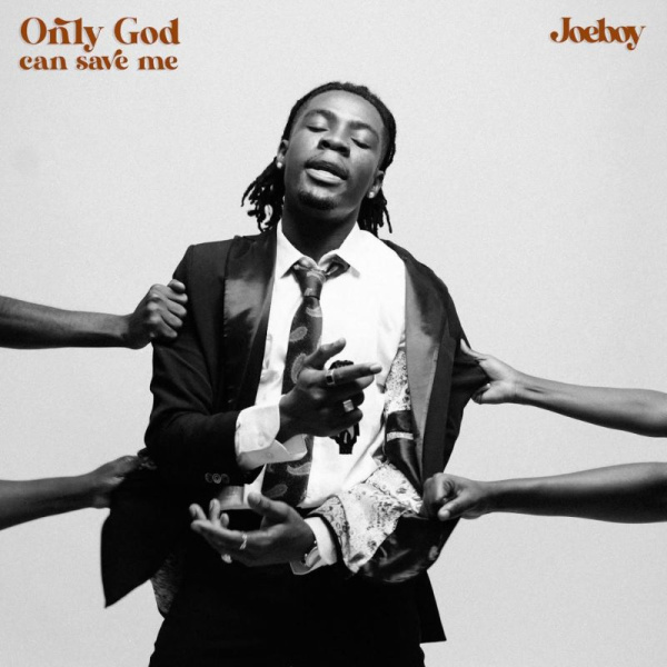 Joeboy-Only God Can Save Me cover art