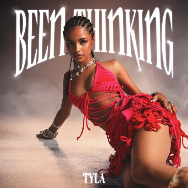 Tyla-Been Thinking cover art