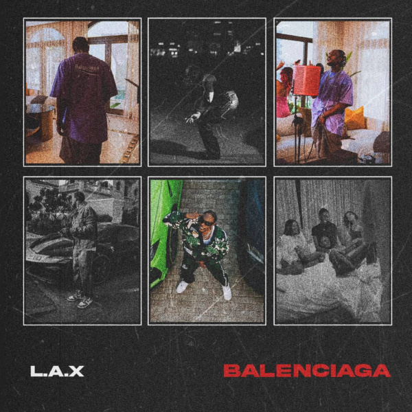 L.A.X-Balenciaga cover art