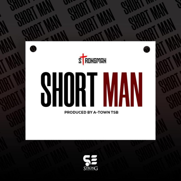 Strongman-Short Man (Kweku Smoke Diss) cover art