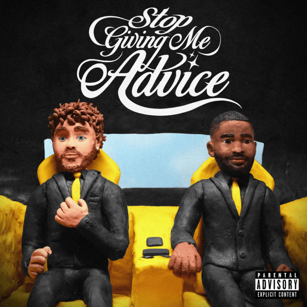 Lyrical Lemonade , Dave-Stop Giving Me Advice cover art