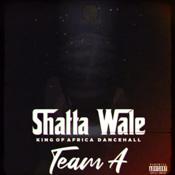 Shatta Wale-Team A cover art