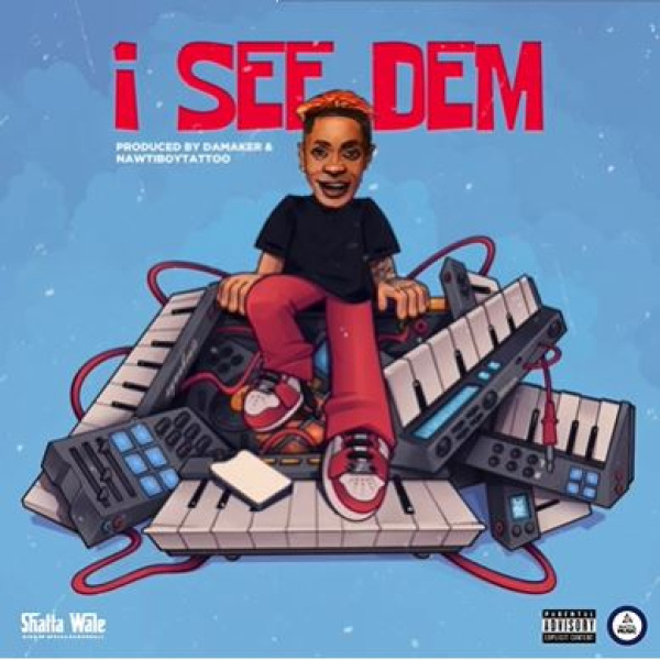 Shatta Wale-I See Dem cover art