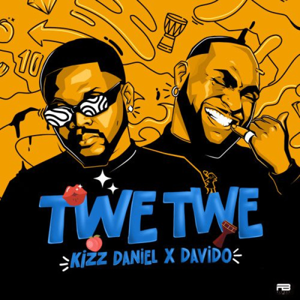 Kizz Daniel-Twe Twe (Remix) cover art