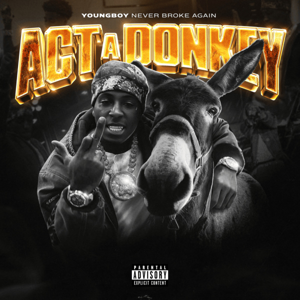 YoungBoy Never Broke Again-Act A Donkey cover art