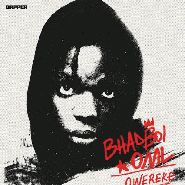 Bhadboi OML-Owereke cover art