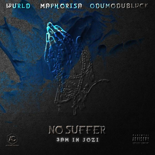 Wurld-No Suffer (3am in Jozi) cover art