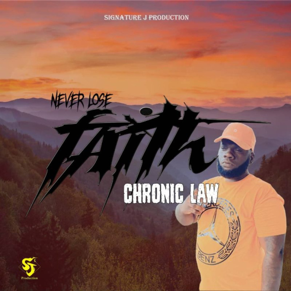 Chronic Law-Never Lose Faith cover art