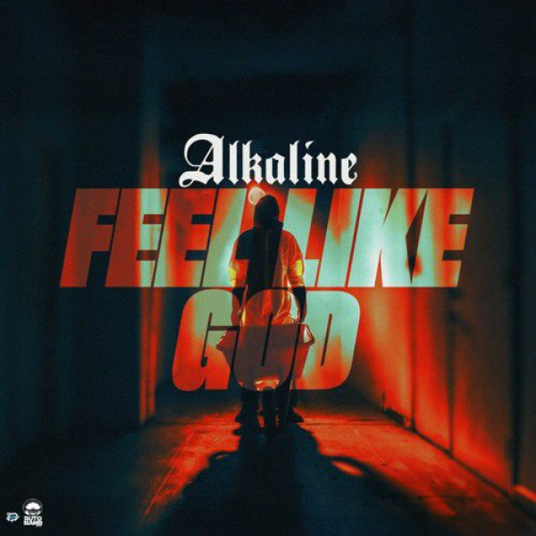 Alkaline-Feel Like God cover art