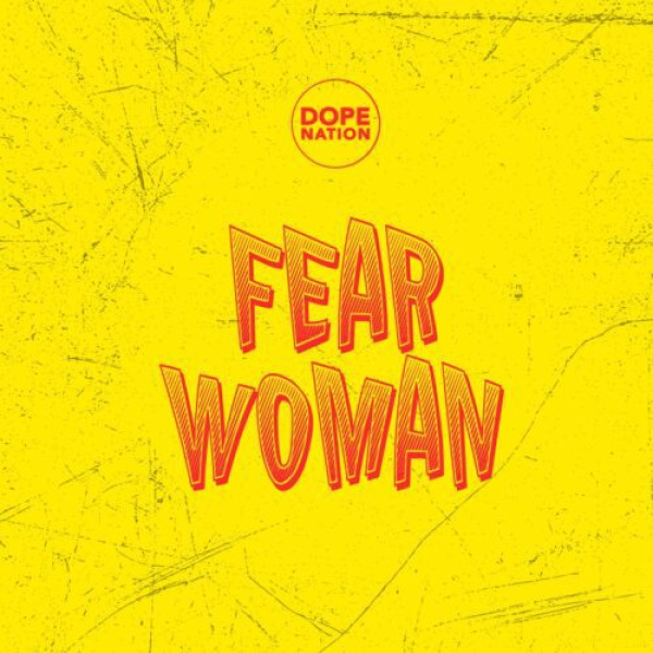 DopeNation-Fear Woman cover art