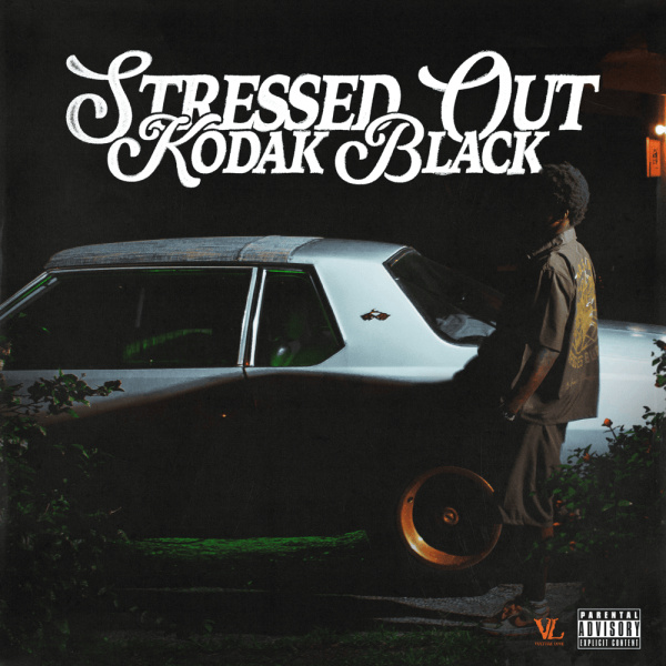 Kodak Black-Stressed Out cover art