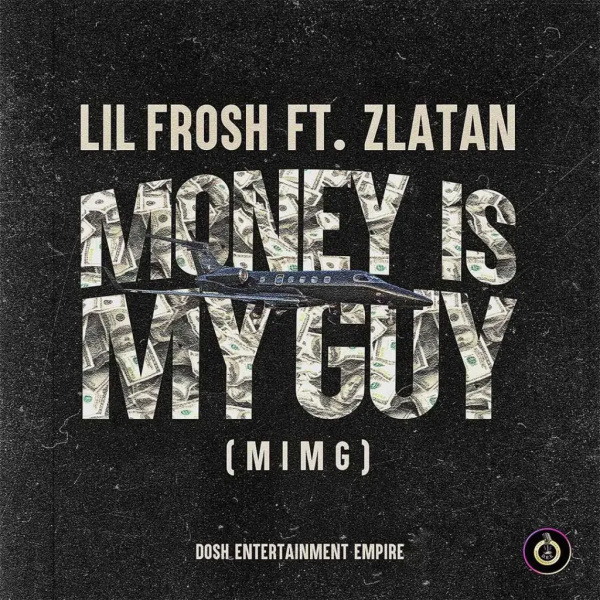 Lil Frosh-Money Is My Guy (MIMG) cover art