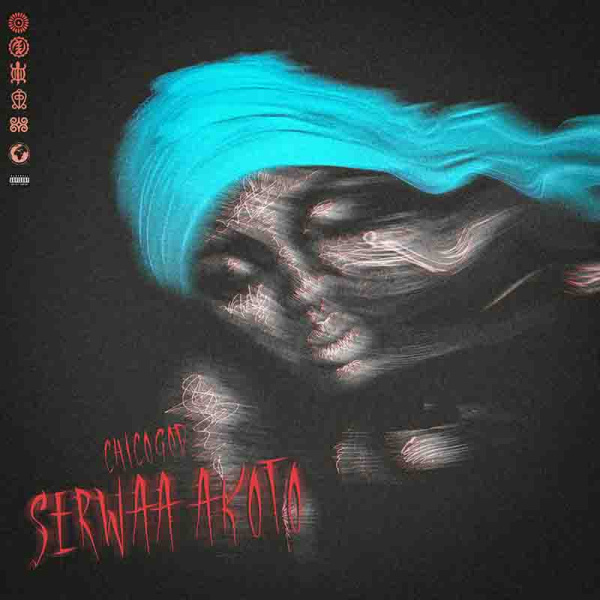 Chicogod-Serwaa Akoto cover art