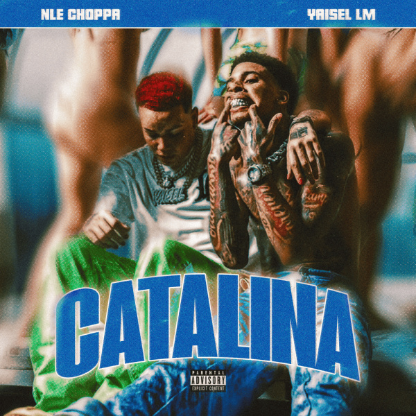 NLE Choppa-Catalina cover art