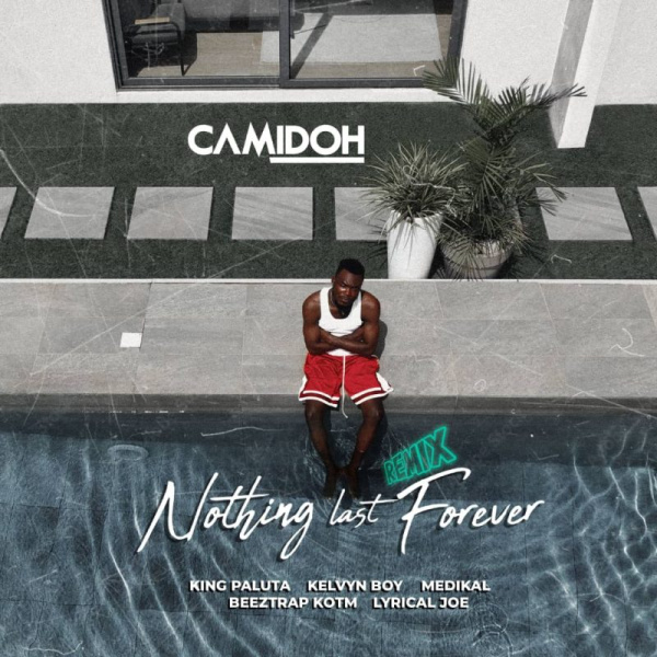 Camidoh-Nothing Last Forever (NFL Remix) cover art