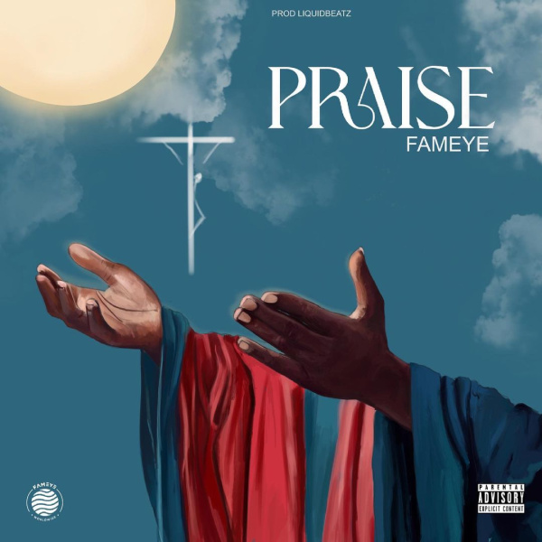 Fameye-Praise cover art