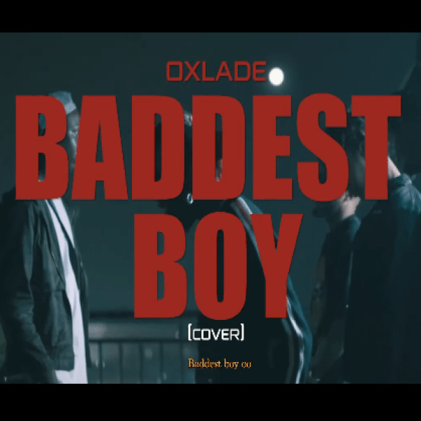 Oxlade-Baddest Boy(Cover) cover art